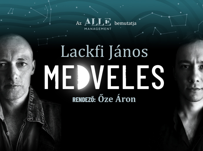 LACKFI JÁNOS: MEDVELES (egyfelvonásos dráma)